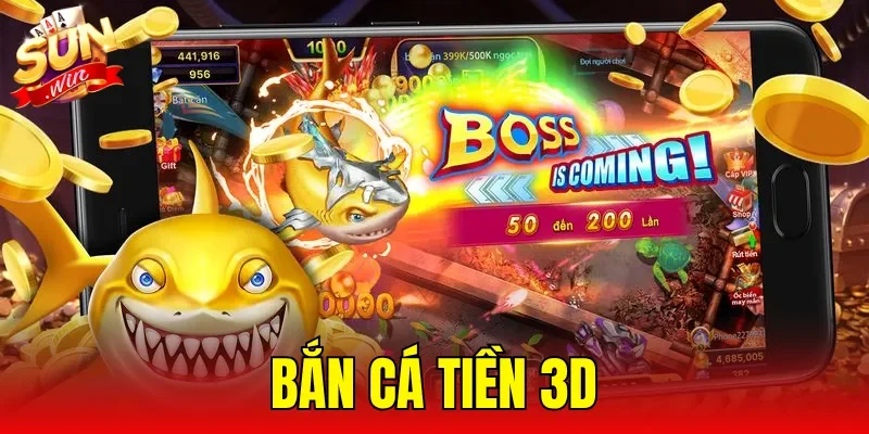 Bắn Cá Tiền 3D
