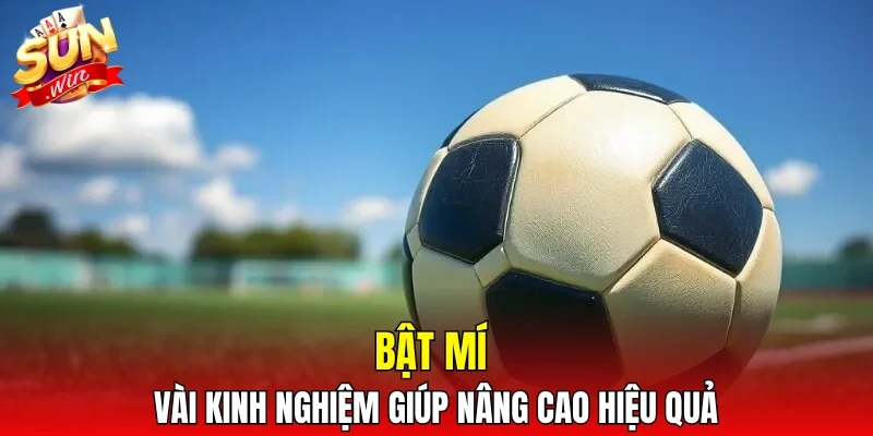 Bật mí vài kinh nghiệm giúp nâng cao hiệu quả