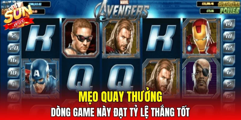 Mẹo quay thưởng dòng game này đạt tỷ lệ thắng tốt