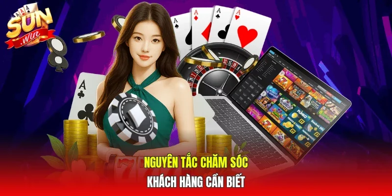 Nguyên tắc chăm sóc khách hàng cần biết