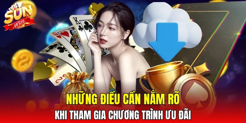 Những điều cần nắm rõ khi tham gia chương trình ưu đãi