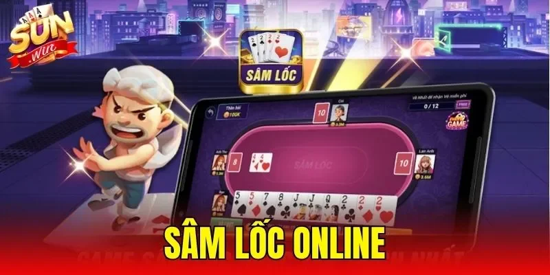 Sâm Lốc Online