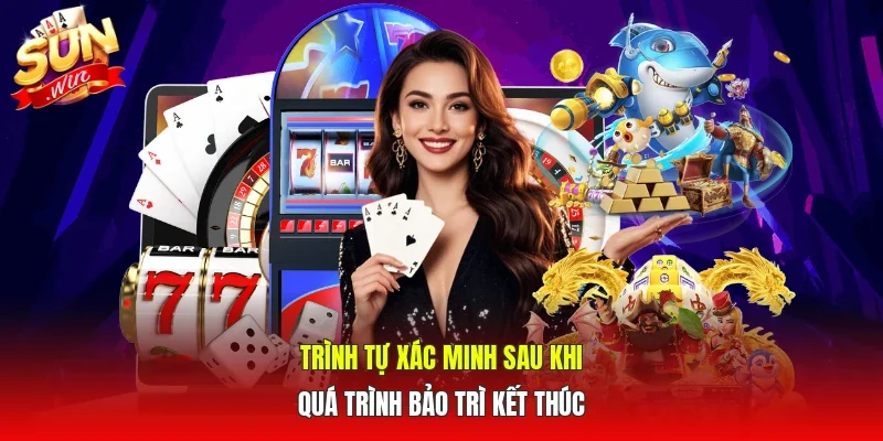 Trình tự xác minh sau khi quá trình bảo trì kết thúc